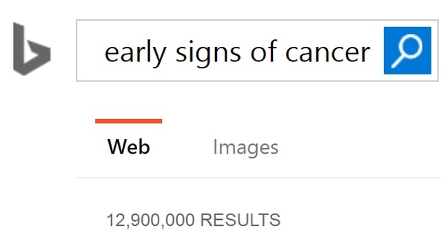 Bing search - early signs of cancer