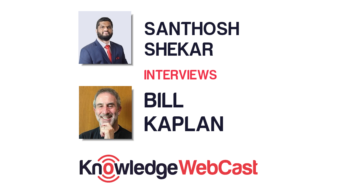 KnowledgeWebCast – Bill Kaplan