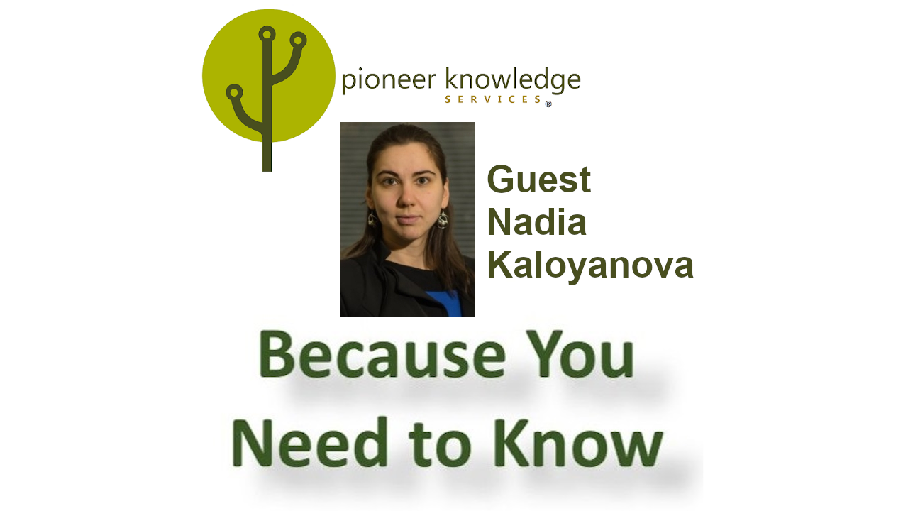 Because You Need to Know – Nadia Kaloyanova