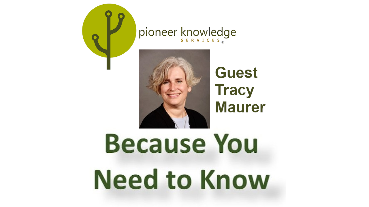 Because You Need to Know - Tracy Maurer