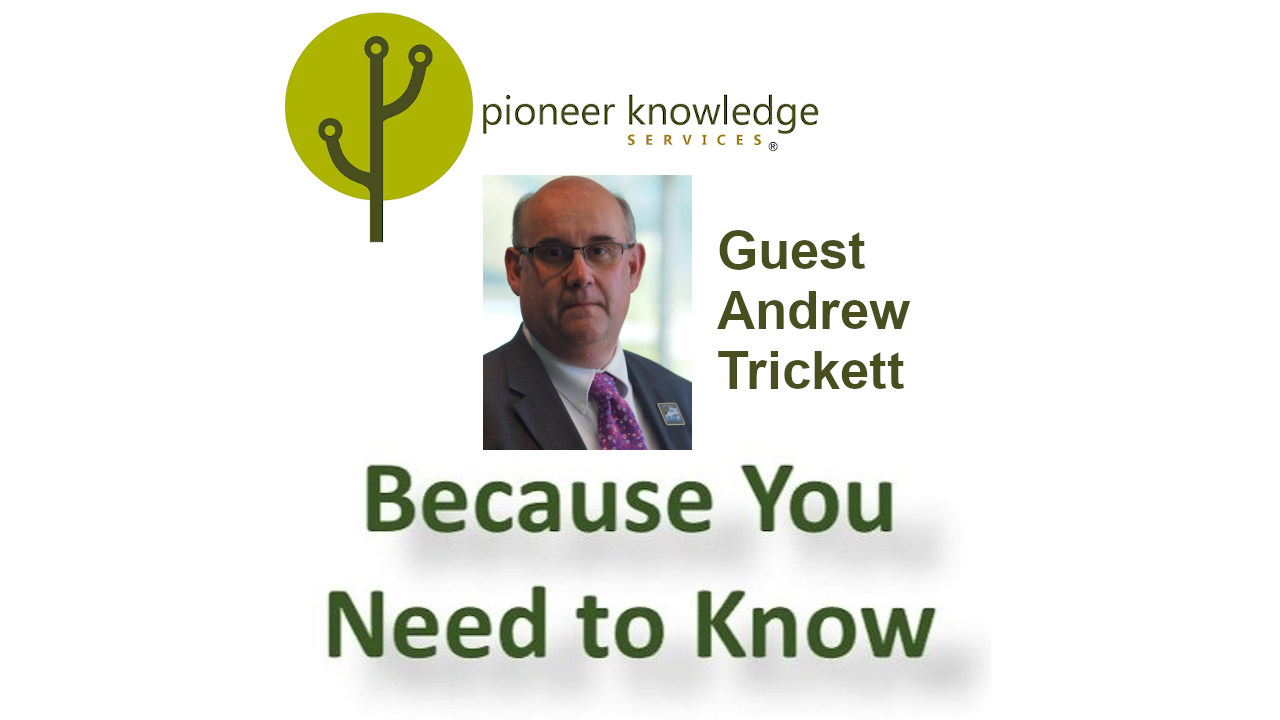 Because You Need to Know – Andrew Trickett